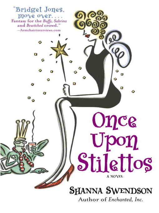 Title details for Once Upon Stilettos by Shanna Swendson - Wait list